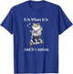 Autism Awareness, It is Whats It is and It's Autism T-Shirt - T-Shirt | Royal
