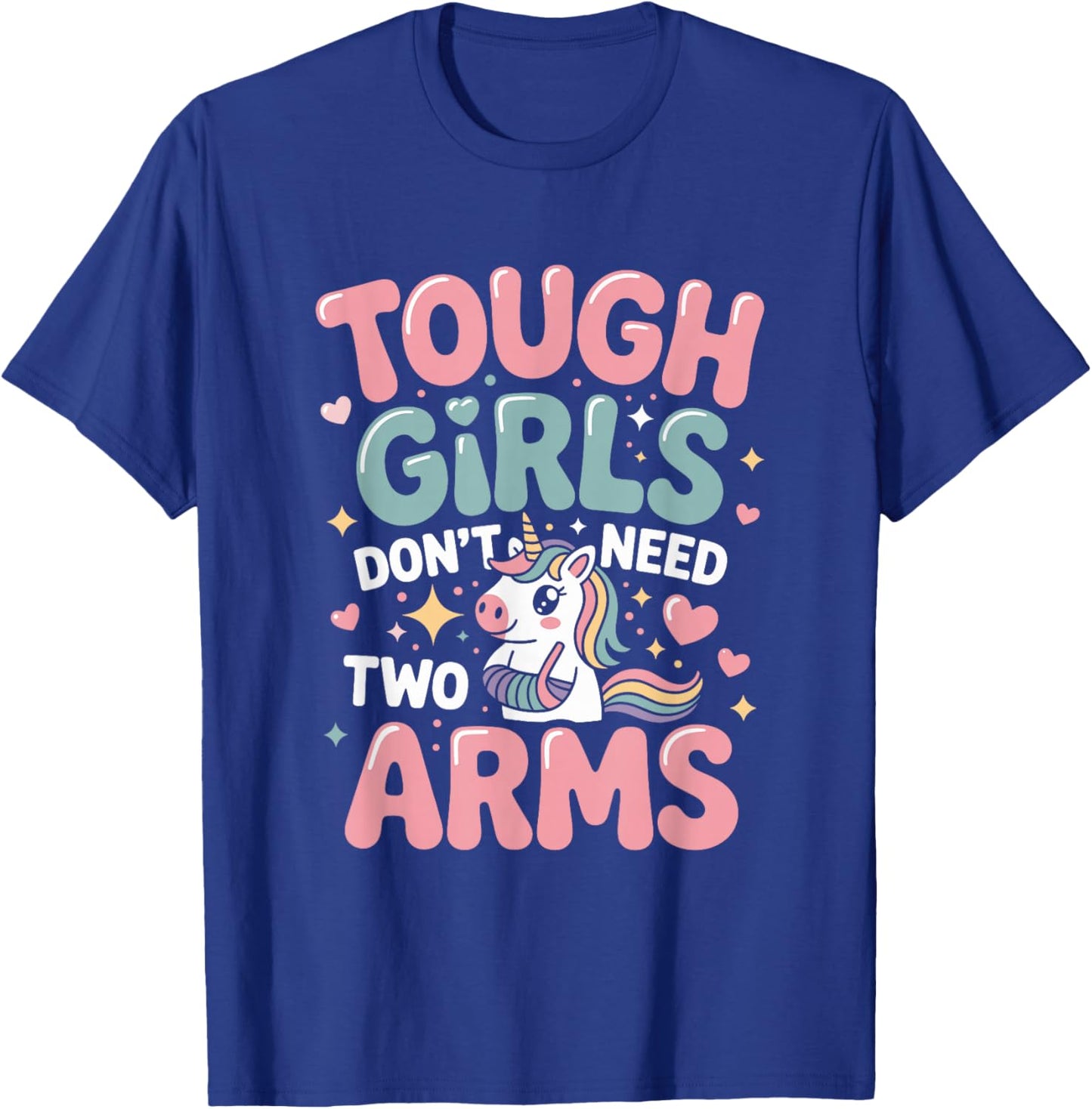 Tough Girls Dont Need Two Arms Unicorn Hero T-Shirt - T-Shirt | Royal