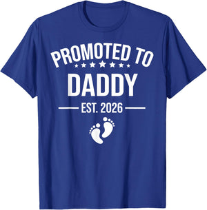 Promoted to Daddy Est 2026 Pregnancy Announcement T-Shirt - T-Shirt | Royal