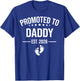 Promoted to Daddy Est 2026 Pregnancy Announcement T-Shirt - T-Shirt | Royal