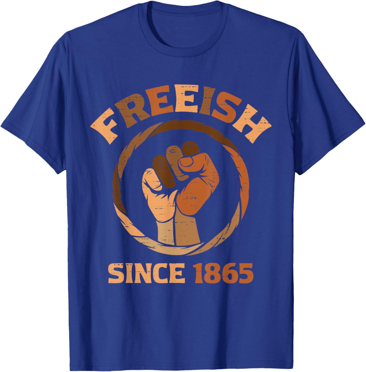 Freeish Since 1865 Black History Melanin African Juneteenth T-Shirt - T-Shirt | Royal