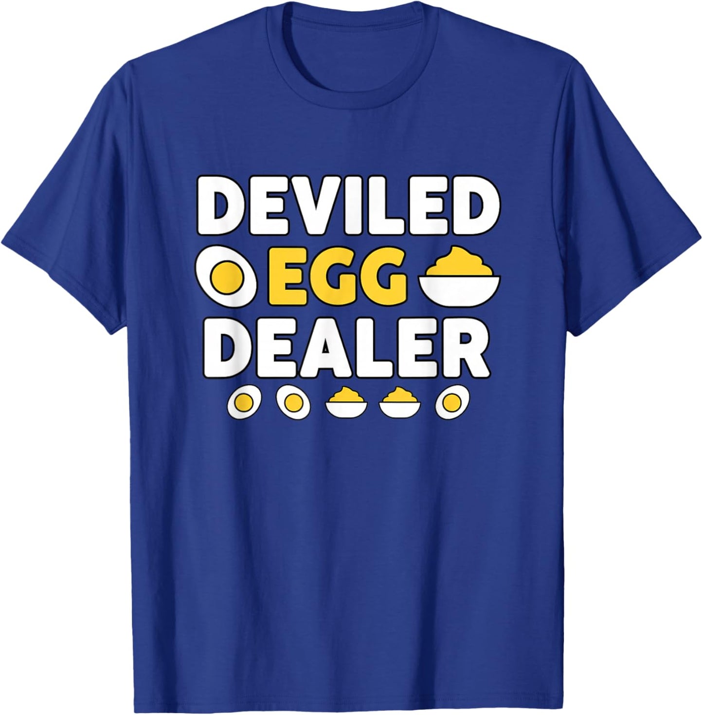 Funny Deviled Egg Dealer Thanksgiving Brand':'Deviled Egg T-Shirt - T-Shirt | Royal