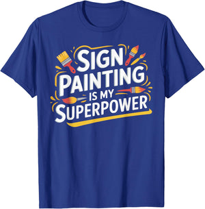 Sign Painter Painting Job Profession Paint Brush T-Shirt - T-Shirt | Royal