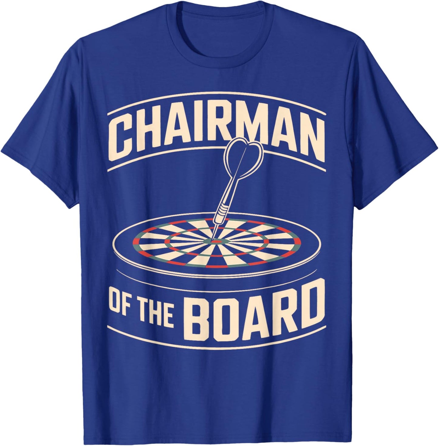 Funny Darts Player Humor Dartboard T-Shirt - T-Shirt | Royal