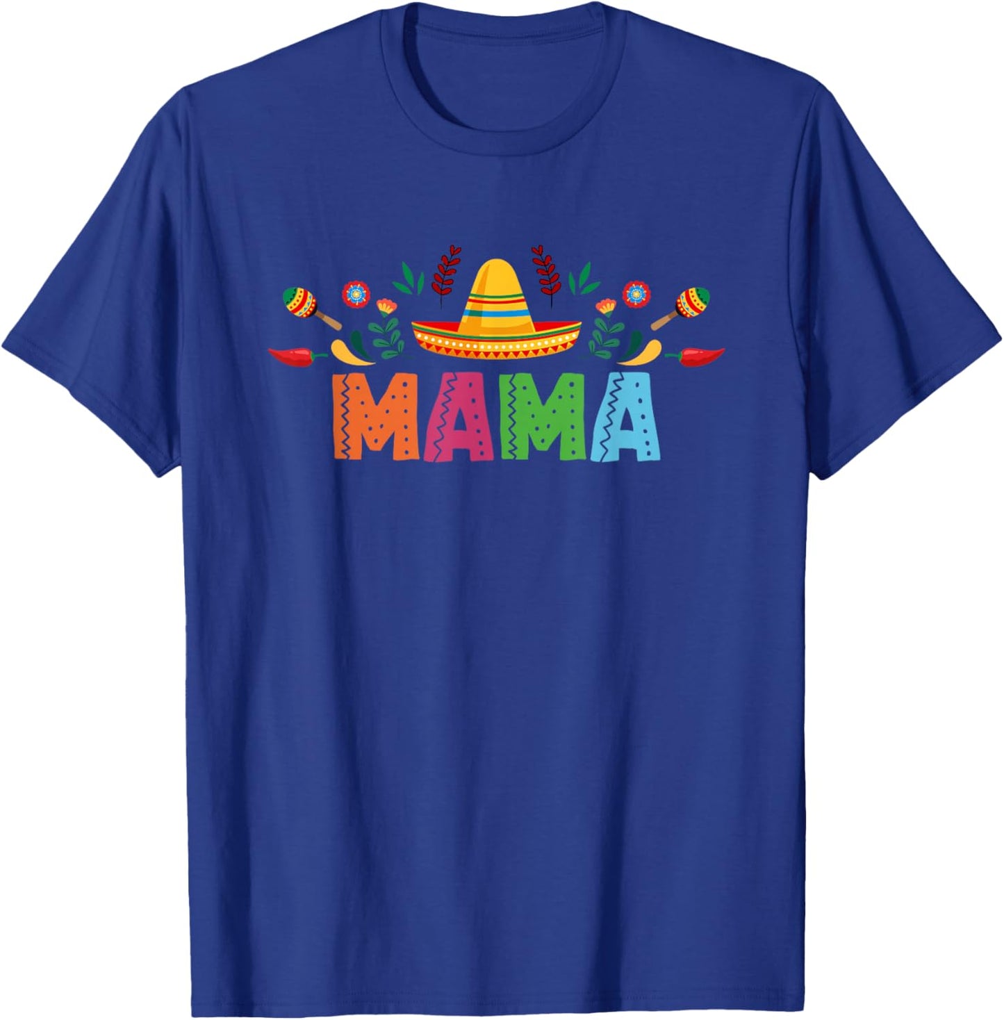 Mama Mexican Fiesta Bday Party Theme Matching Family T-Shirt - T-Shirt | Royal