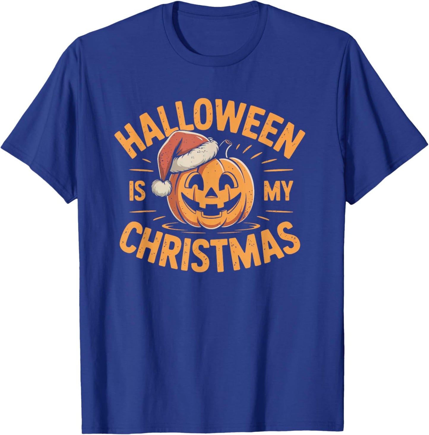 Halloween is My Christmas Funny Spooky Statement T-Shirt - T-Shirt | Royal