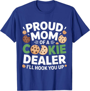 Proud Cookie Dealer Mom Funny Baking Mama Dessert Humor T-Shirt - T-Shirt | Royal