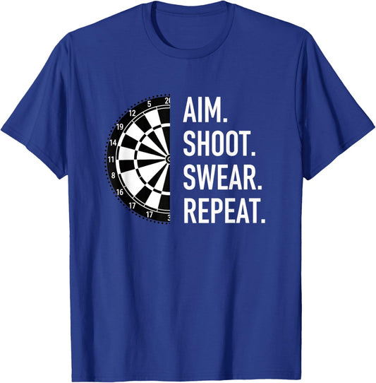 Aim Shoot Swear Repeat Darts Funny Playing Pub Game Humor T-Shirt - T-Shirt | Royal