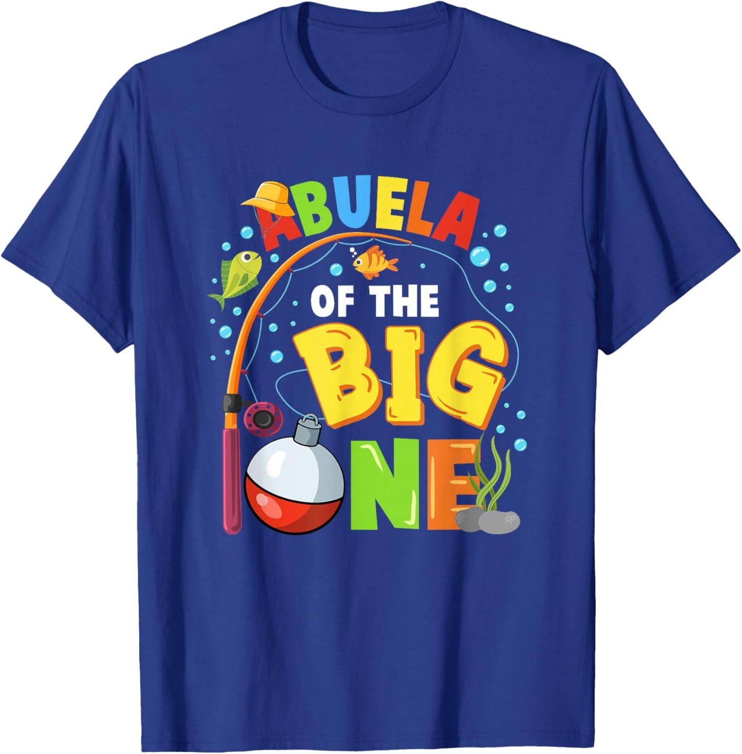 Abuela of The Big One Fishing Birthday Boy Family Party T-Shirt - T-Shirt | Royal