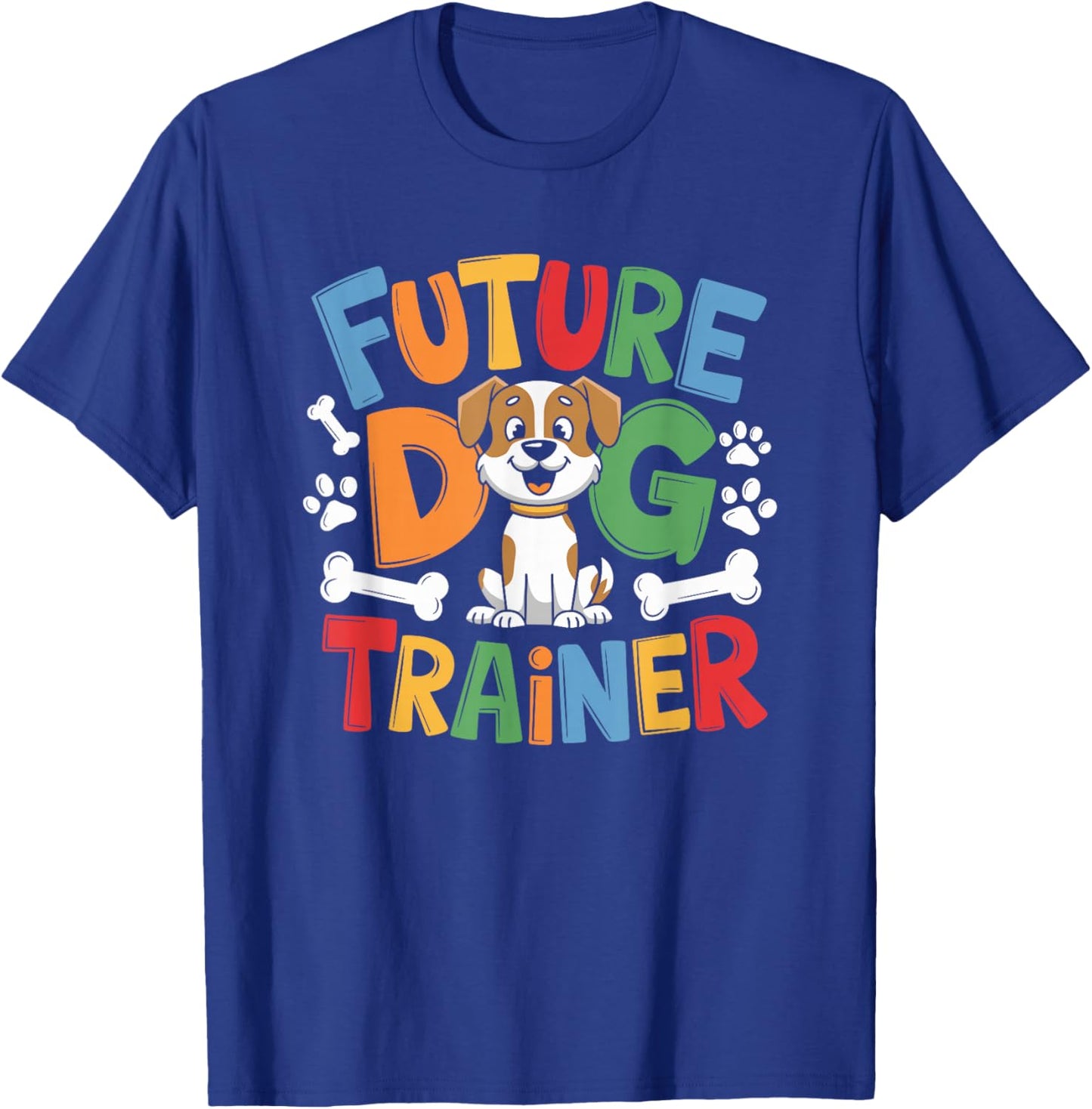 Future Dog Trainer, Training Dogs and Dog Lover T-Shirt - T-Shirt | Royal