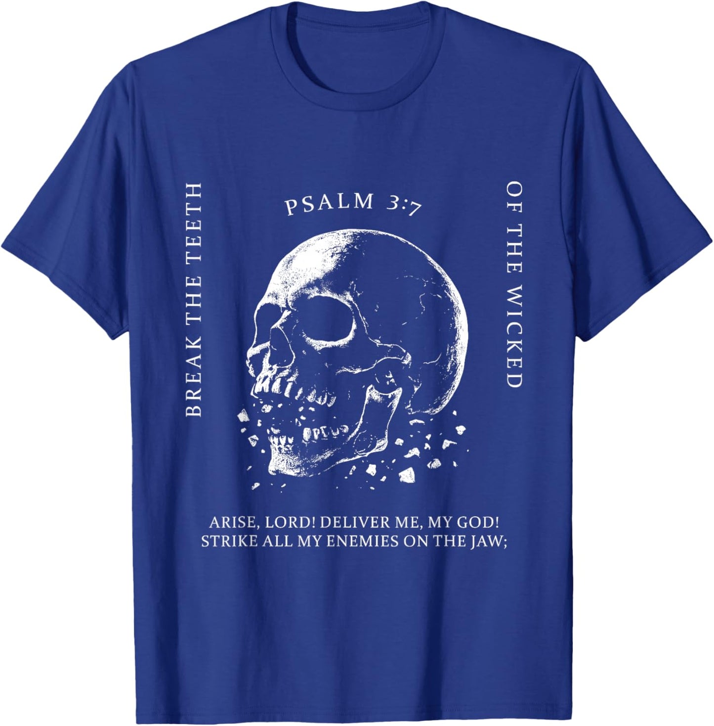 Funny Psalm 3:7 Vintage Skull Christian Religious Faith Men T-Shirt - T-Shirt | Royal