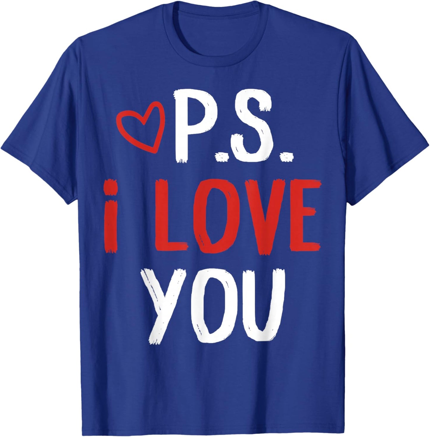 PS I Love You Day Valentine's Day Purple Heart Women Men Kid T-Shirt - T-Shirt | Royal