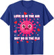 Love is in The air but so is The flu Funny Valentine Nurse T-Shirt - T-Shirt | Royal