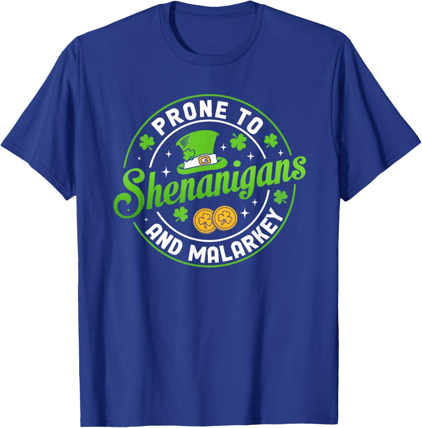 Prone to Shenanigans and Malarkey Funny St Patricks Day Boys T-Shirt - T-Shirt | Royal