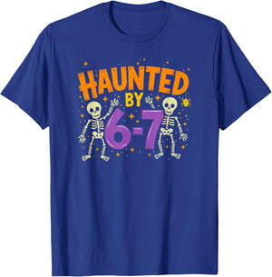 Haunted by 6-7 67 T-Shirt - T-Shirt | Royal