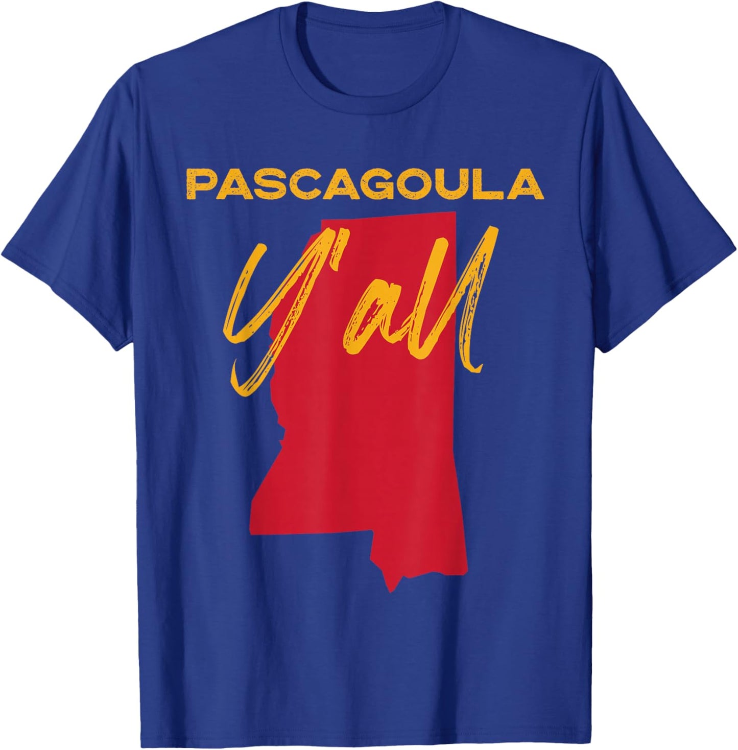 Pascagoula Mississippi Y'all MS Pride State Map Cute T-Shirt - T-Shirt | Royal