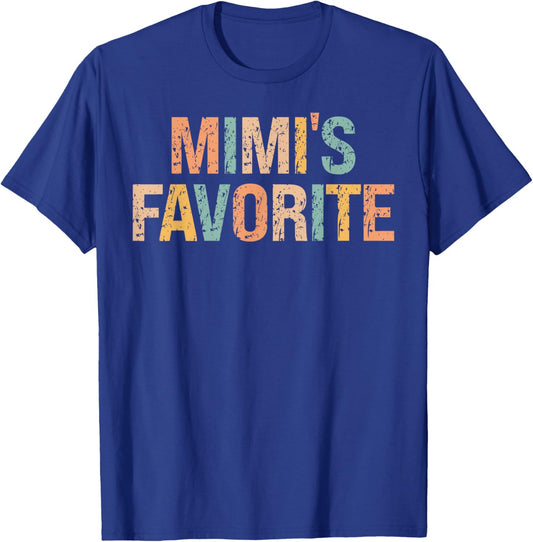 Retro Mimis Favorite Son Daughter I'm Mimi's Favorite Funny T-Shirt - T-Shirt | Royal