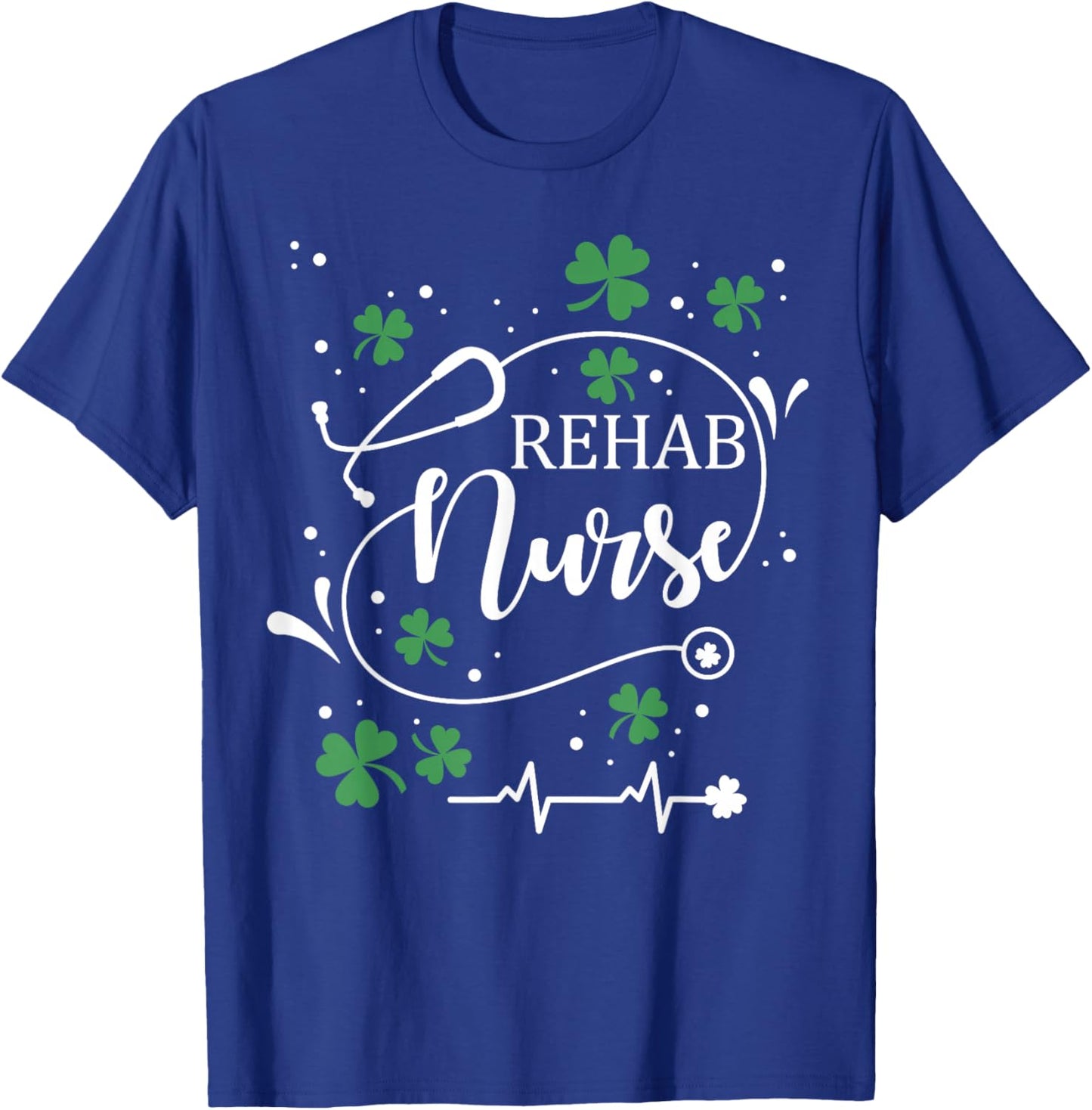 St Patrick's Day Rehab Nurse Irish Shamrock St Paddy T-Shirt - T-Shirt | Royal