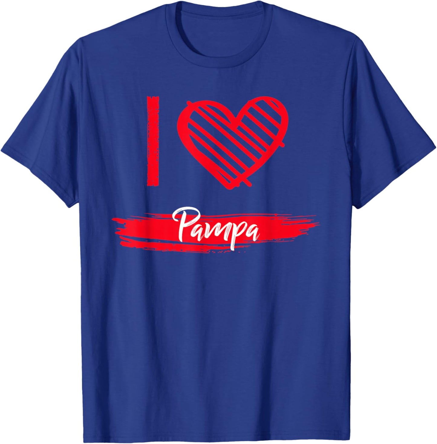 I Love Pampa I Heart Pampa T-Shirt - T-Shirt | Royal