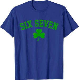 67 six Seven St Patricks Day Funny Shamrock T-Shirt - T-Shirt | Royal