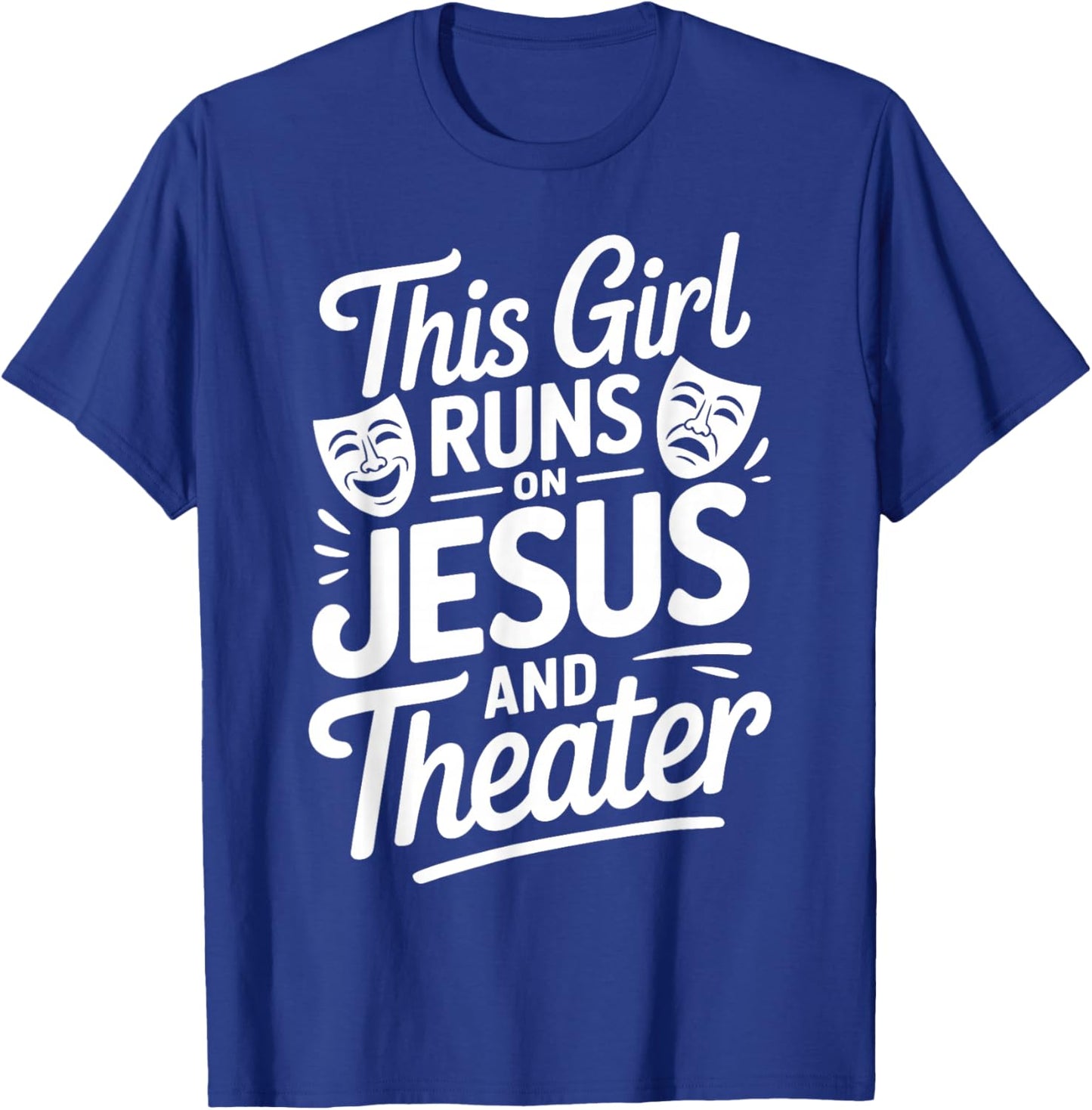 This Girl Runs On Jesus and Theater Musical Theatre Nerd Kid T-Shirt - T-Shirt | Royal