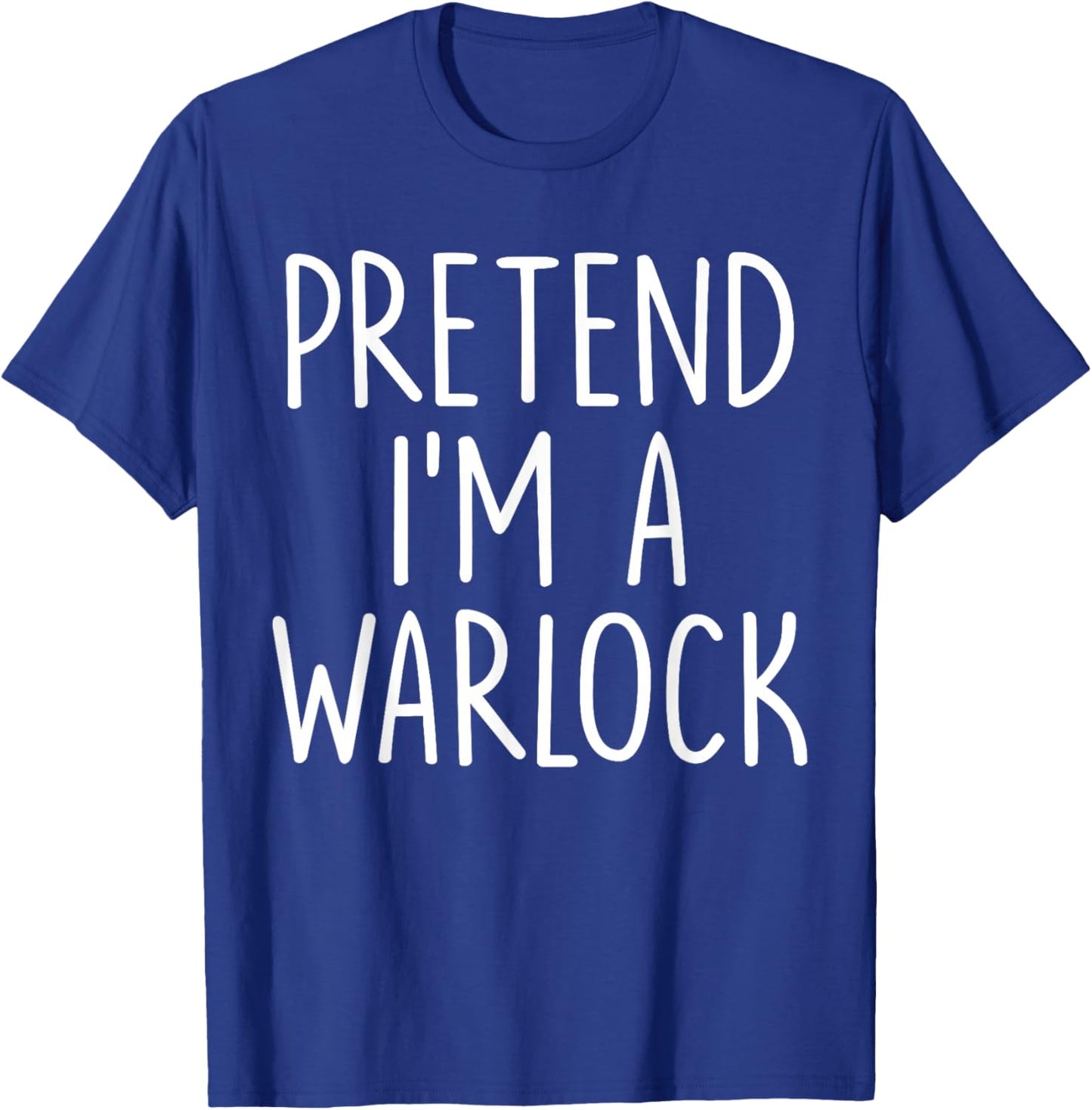 Pretend I'm A Warlock Halloween Couples Costume Matching T-Shirt - T-Shirt | Royal