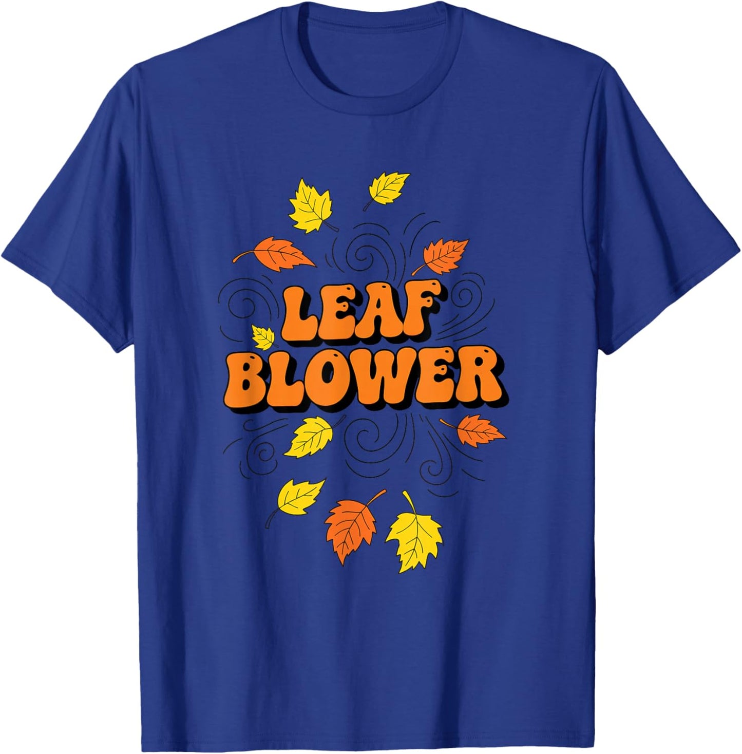 Funny Leaf Blower Costume Fall Halloween Gardening cleanup T-Shirt - T-Shirt | Royal