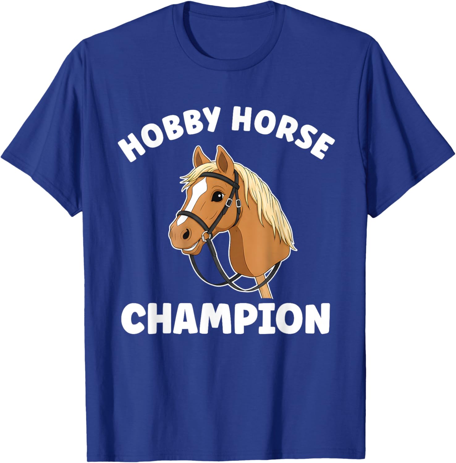 Hobby Horse Champion Horsing Competition Funny Boys Girls T-Shirt - T-Shirt | Royal