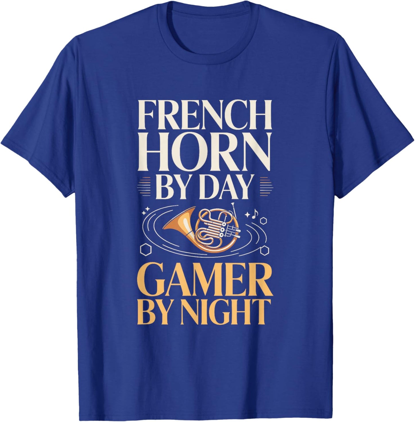 French Horn by Day Gamer by Night Music Gaming T-Shirt - T-Shirt | Royal