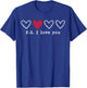PS I Love You Day Valentine's Day Purple Heart Women Men Kid T-Shirt - T-Shirt | Royal
