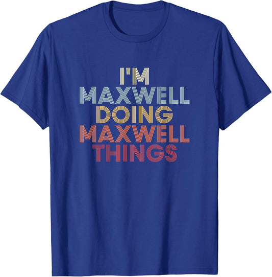 Maxwell Name Maxwell Personalized Name First Given T-Shirt - T-Shirt | Royal