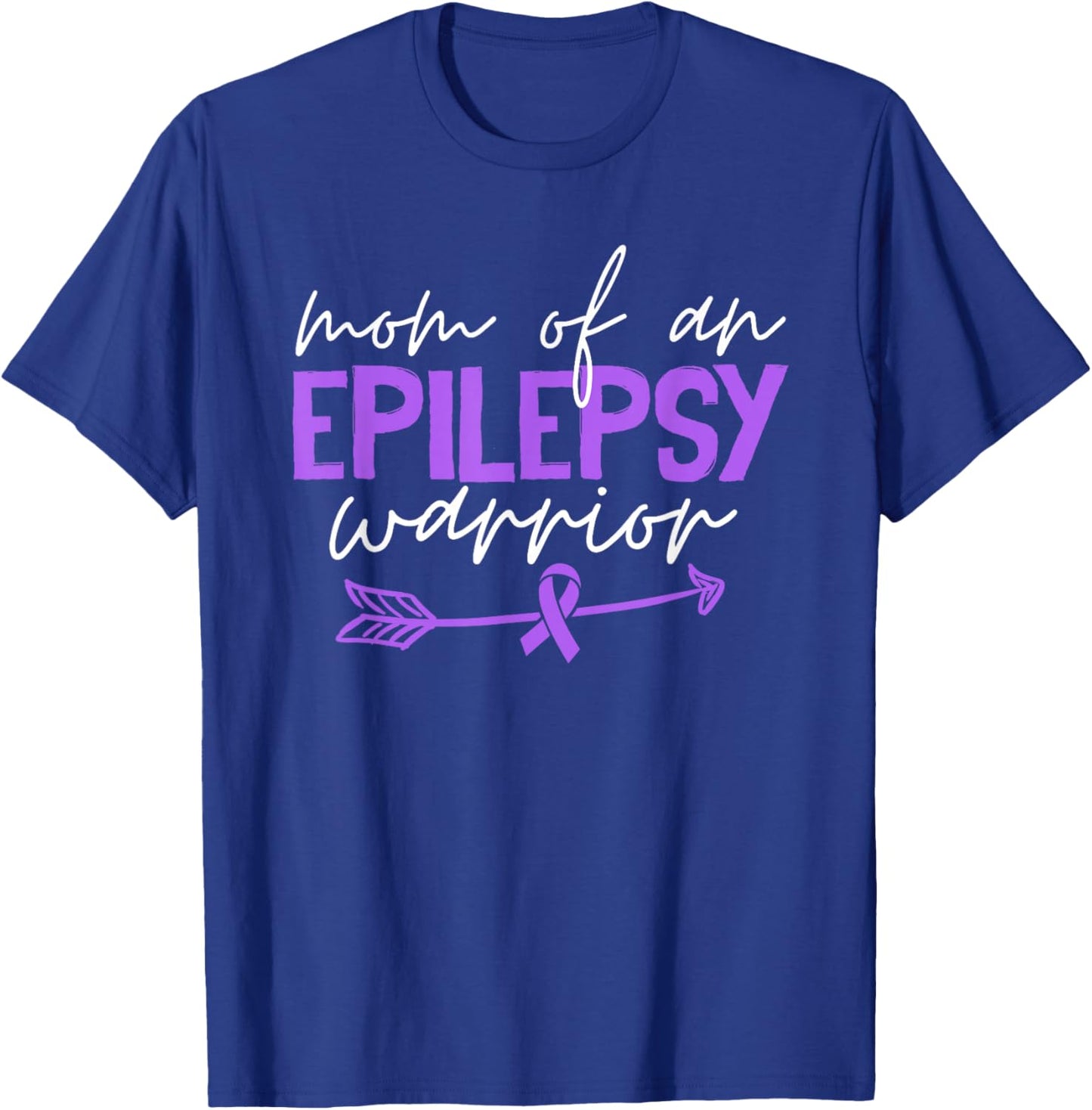 Mom of an Epilepsy Warrior Purple Ribbon Epilepsy Awareness T-Shirt - T-Shirt | Royal