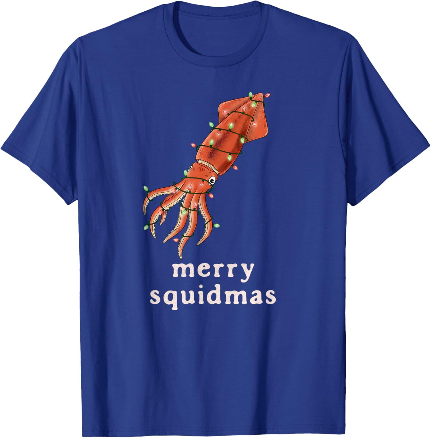 Merry Squidmas Funny Squid Christmas Joke Sea Creature T-Shirt - T-Shirt | Royal