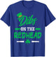 Dibs On The Redhead St Patricks Day Irish Men Women Boy Kids T-Shirt - T-Shirt | Royal
