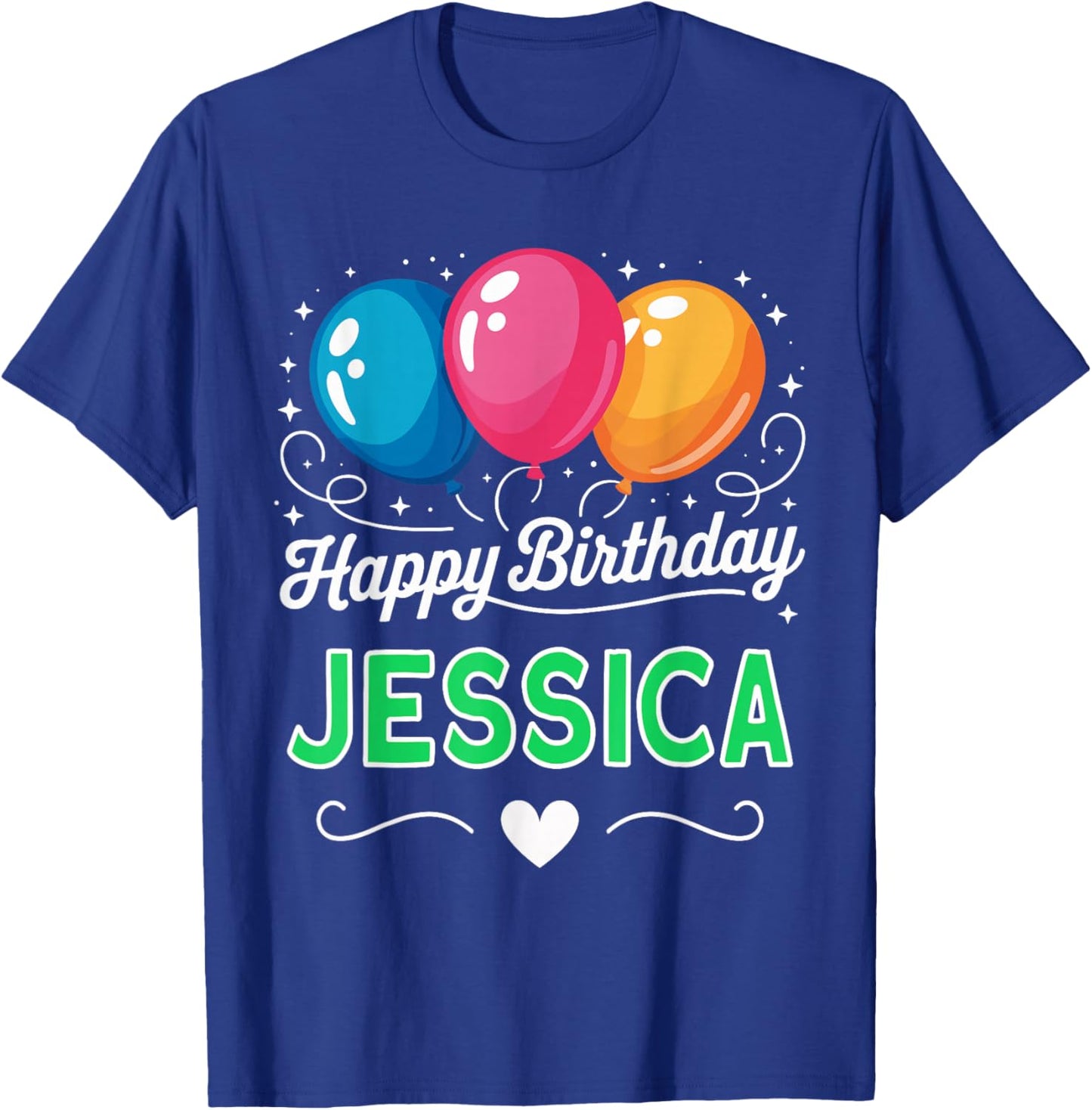 Happy Birthday Jessica T-Shirt - T-Shirt | Royal