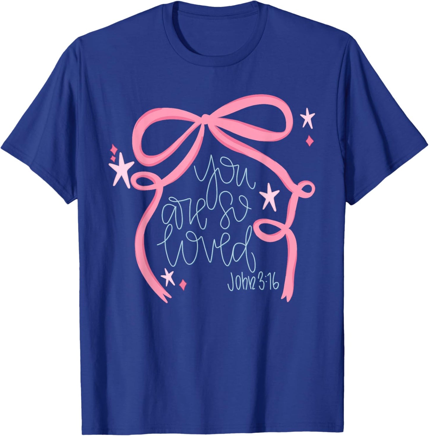 You are So Loved Coquette Bow John 3 16 Christian Valentines T-Shirt - T-Shirt | Royal