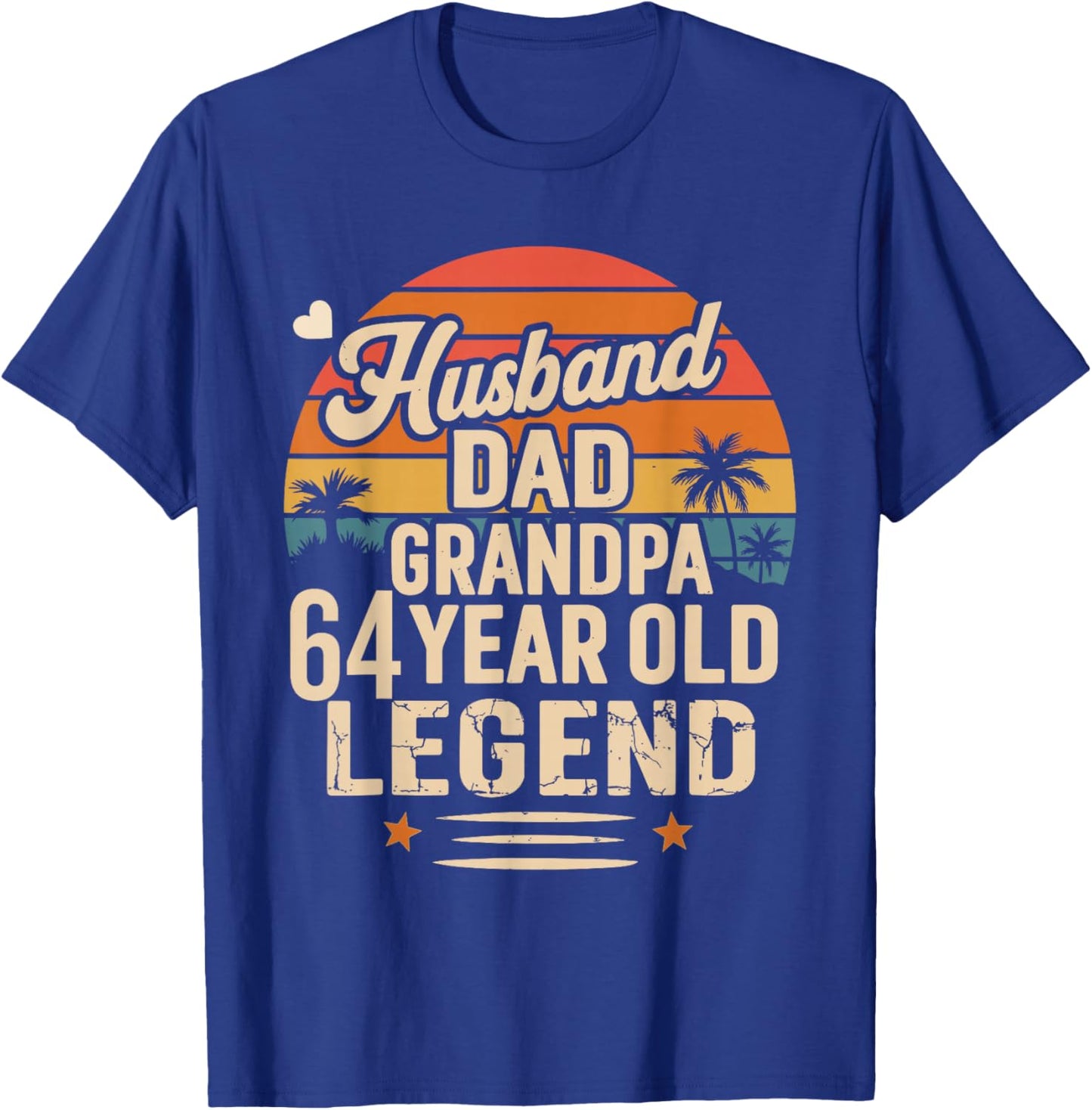 Legend Husband Dad Grandpa 64 Year Old 64th Birthday T-Shirt - T-Shirt | Royal