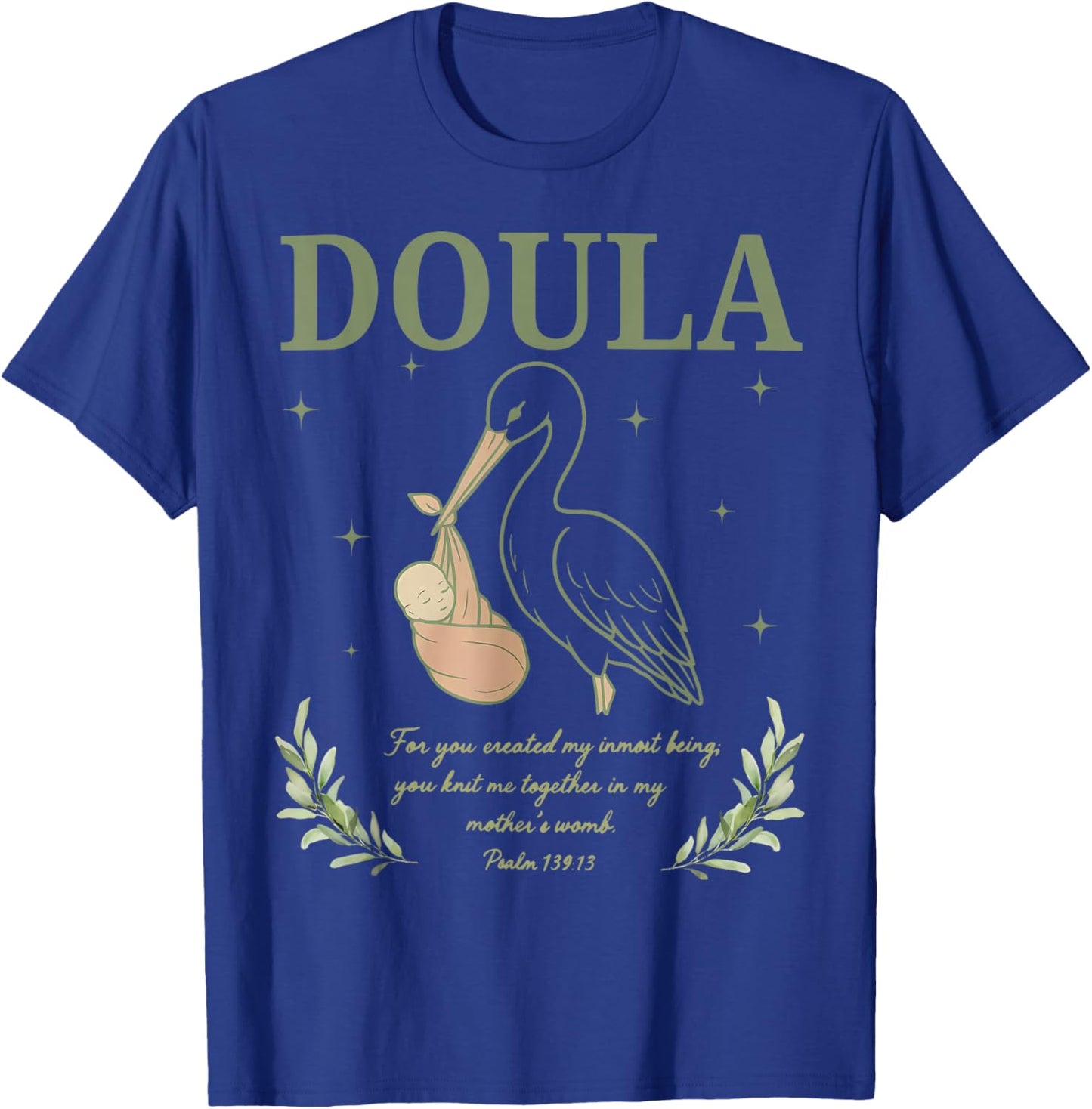 Christian Doula Pregnancy Support Religious Labor Coach T-Shirt - T-Shirt | Royal