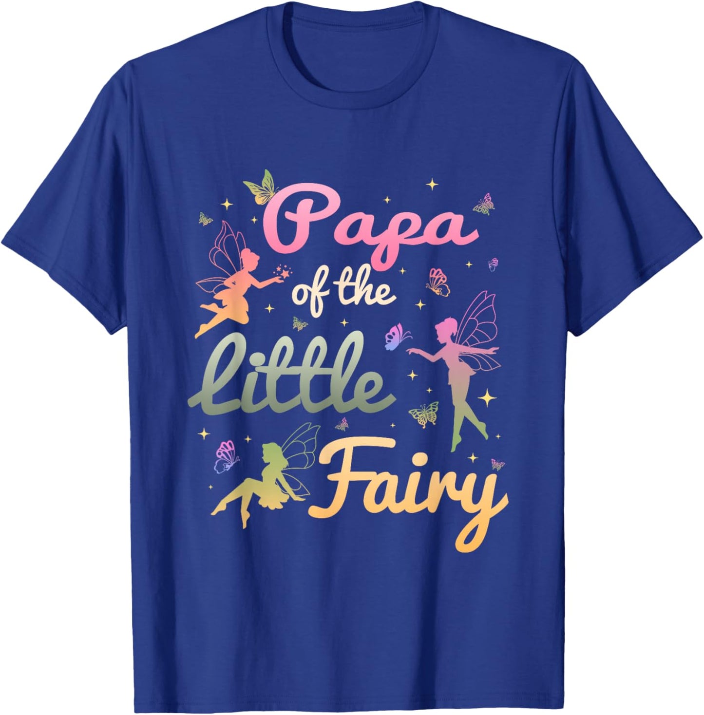 Papa of The Little Fairy 1St Birthday Girl Fairytale T-Shirt - T-Shirt | Royal