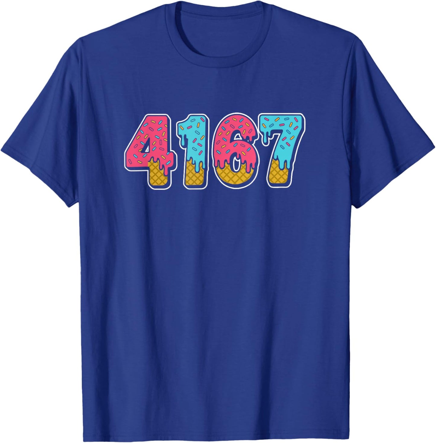 41 67 Ice Cream Drip Meme 6 7 6-7 4 1 4-1 Forty One T-Shirt - T-Shirt | Royal