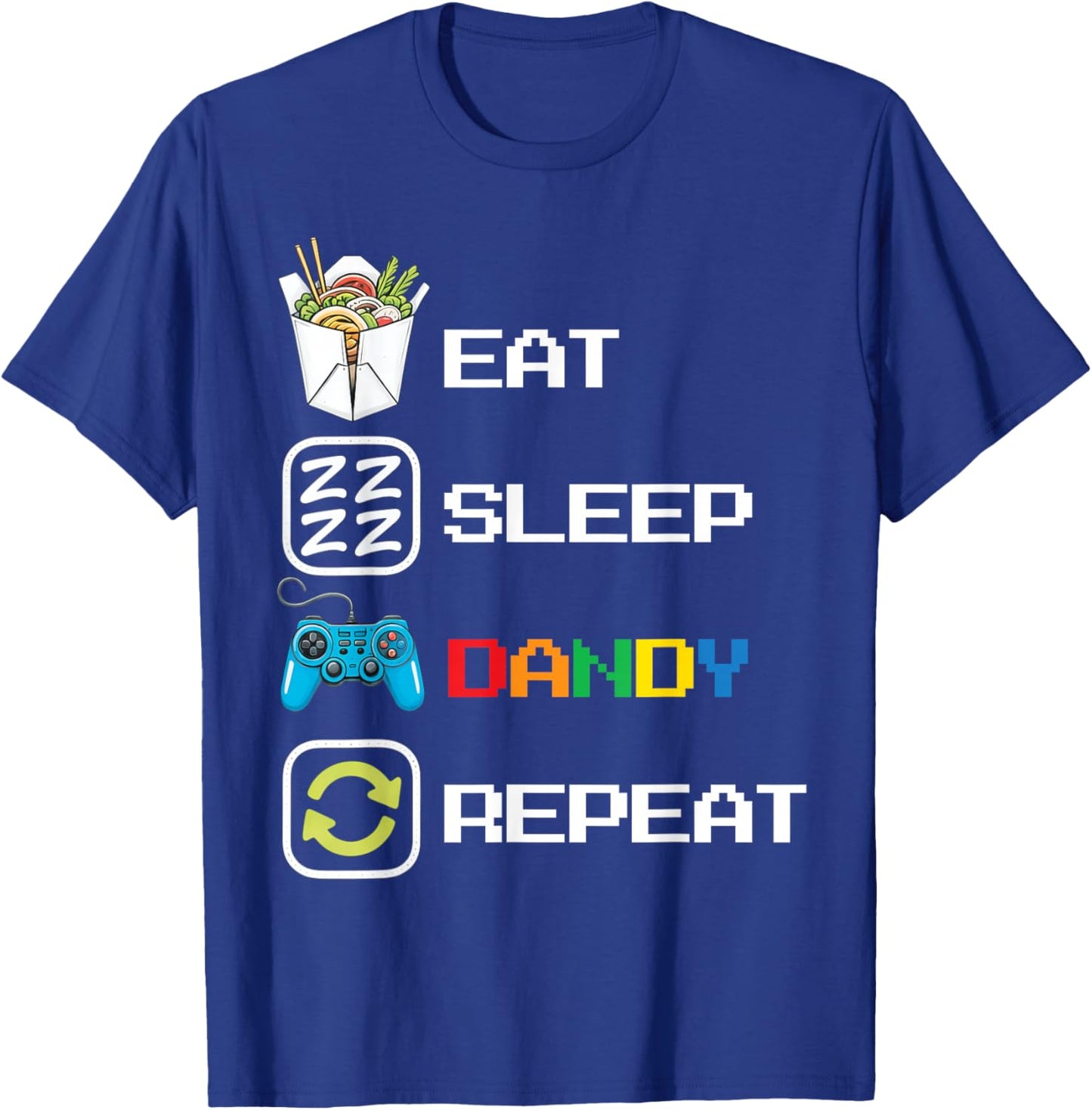 Food & Drink Eat Sleep Dandy Repeat Foodie Retro Gamer Kids T-Shirt - T-Shirt | Royal