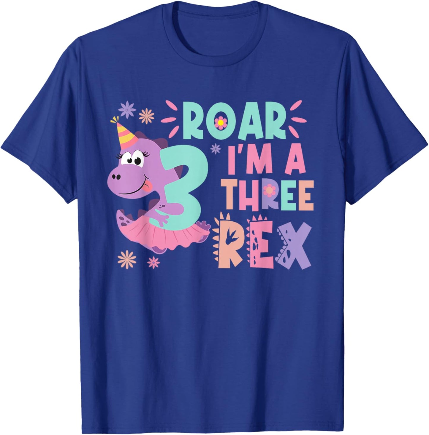 Roar I'm A Three Rex Birthday Girl Dinosaur Lover 3 Year Old T-Shirt - T-Shirt | Royal