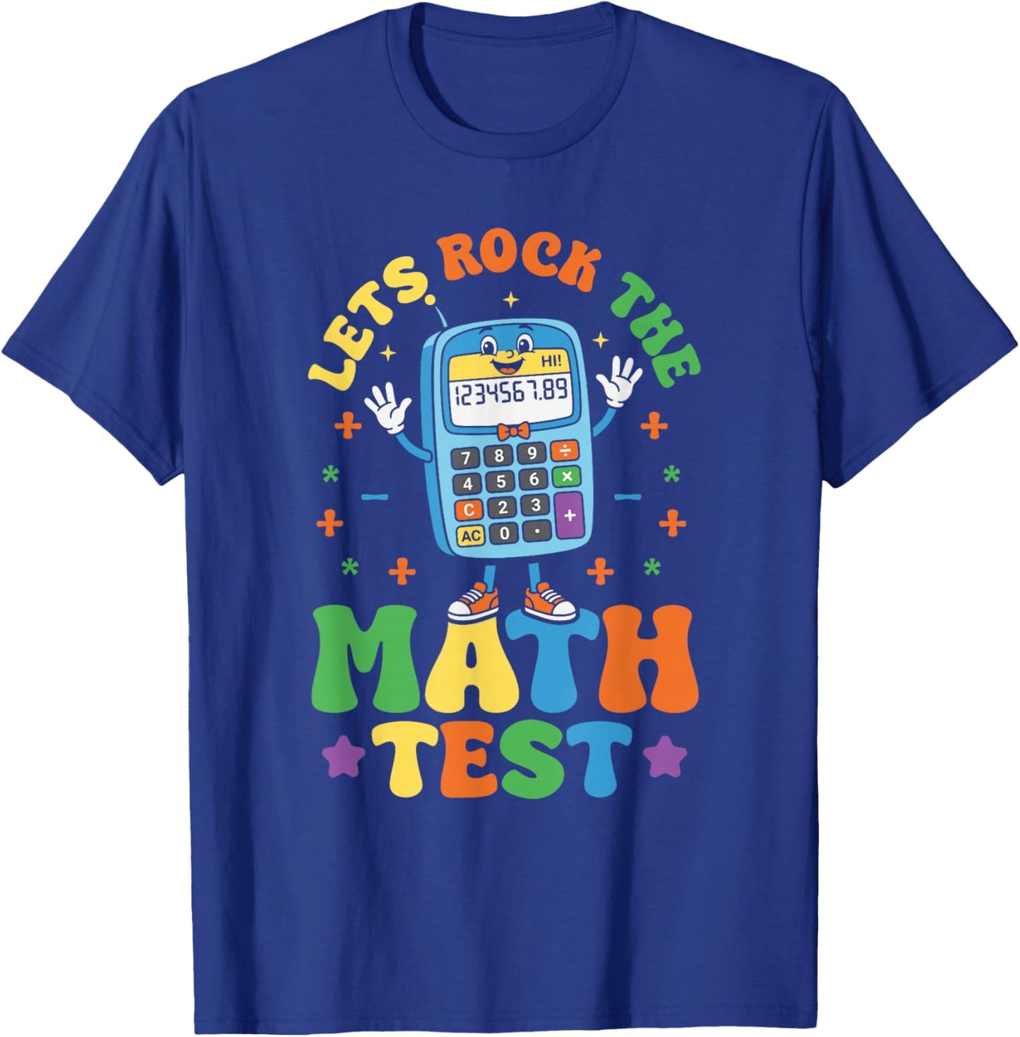 Math Testing Teacher Lets Rock The Math Test T-Shirt - T-Shirt | Royal
