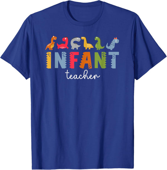 Infant Teacher Infant Teaching Best Infant Teacher T-Shirt - T-Shirt | Royal
