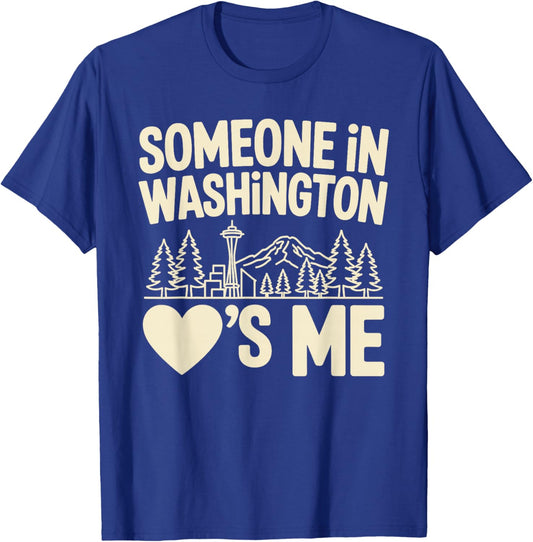Someone in Washington Loves Me Long Distance T-Shirt - T-Shirt | Royal