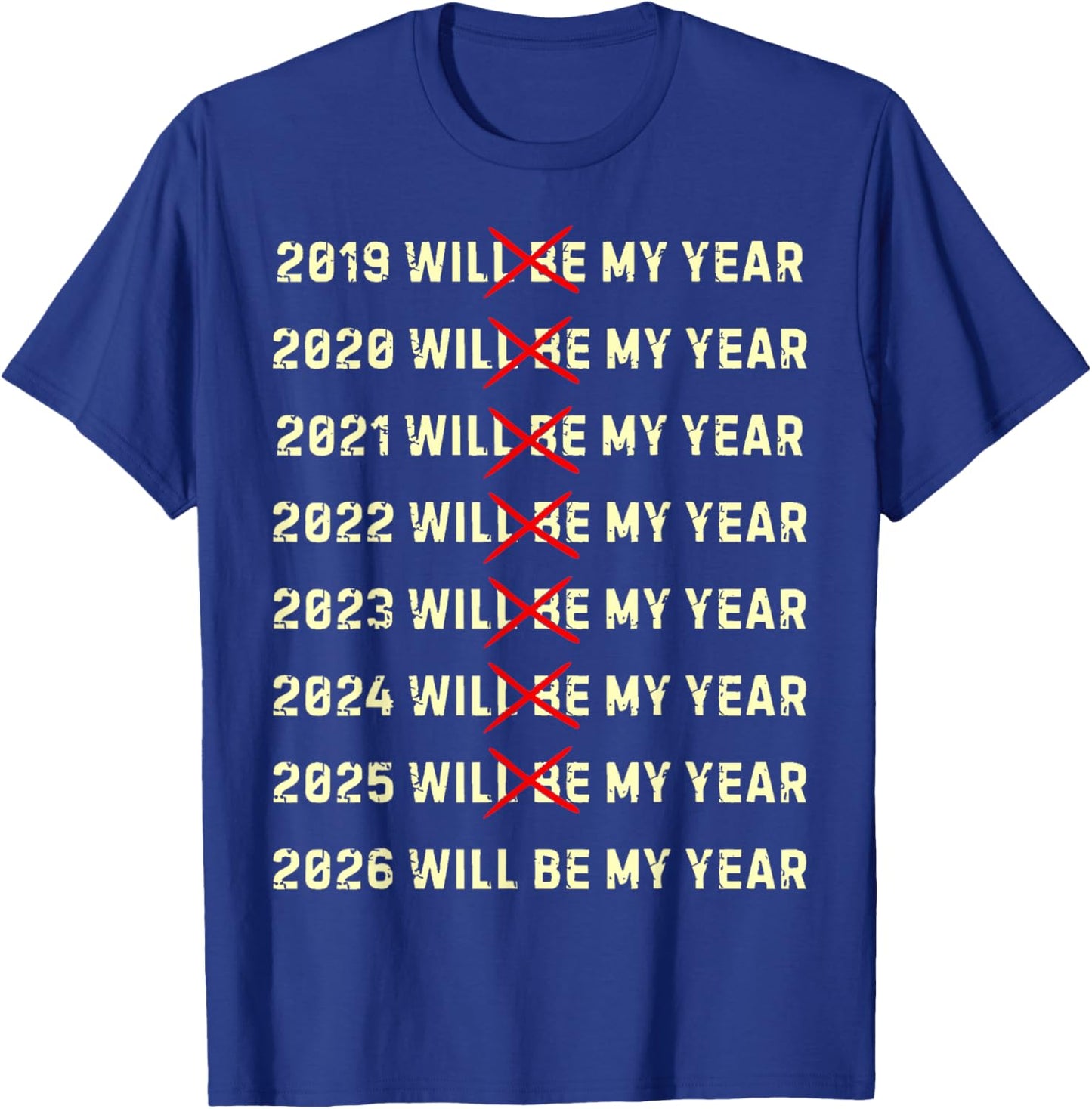 2026 Will Be My Year Funny New Year of The Horse T-Shirt - T-Shirt | Royal