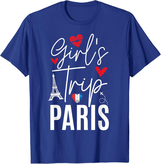 Paris Girls Trip 2026 France Summer Vacation Ladies Weekend T-Shirt - T-Shirt | Royal