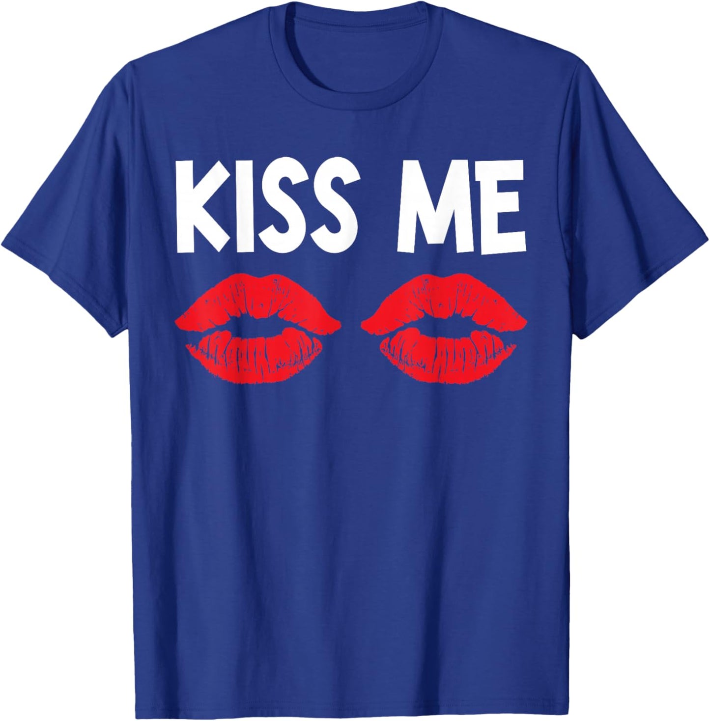 Kiss Me Funny Couples Valentine's Day Couple Matching T-Shirt - T-Shirt | Royal