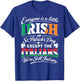 Everyone is Irish On St Patricks Day Except Italians Funny T-Shirt - T-Shirt | Royal