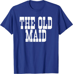The Old Maid T-Shirt - T-Shirt | Royal